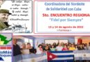 13 y 14 de Agosto: 5° Encuentro de la Coordinadora del Nordeste de Solidaridad con Cuba