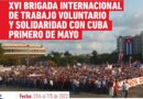 XVI° Brigada de Trabajo Voluntario en Cuba