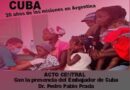 Cuba: 60 años de colaboración médica en el mundo y 20 en Argentina