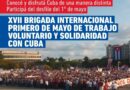 XVII Brigada Internacional Primero de Mayo de Trabajo Voluntario y Solidaridad con Cuba