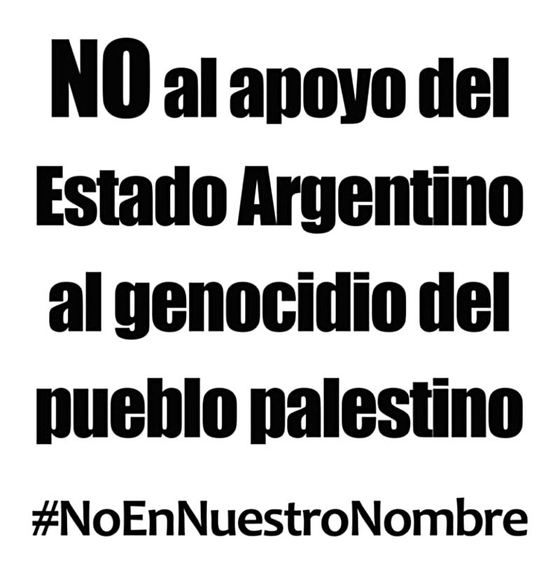flyer no al apoyo del Estado Argentino al genocidio del pueblo palestino