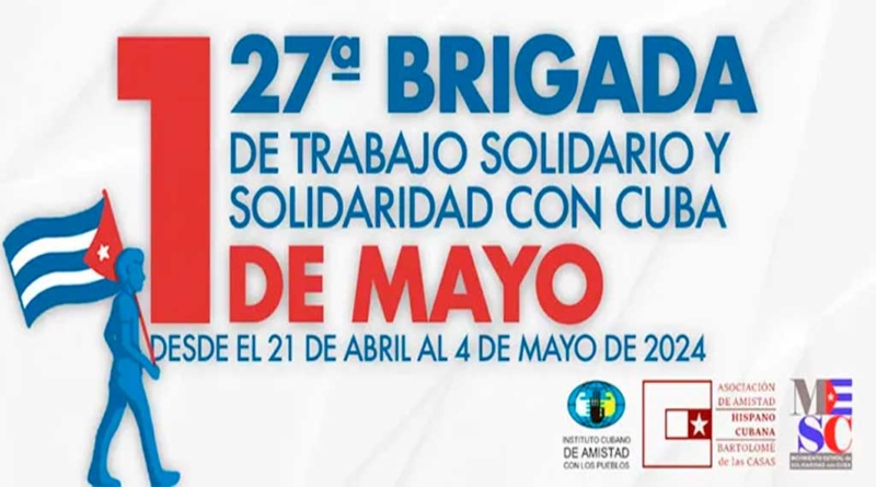 Cuba acoge Brigada Internacional de Trabajo Voluntario 1 de Mayo