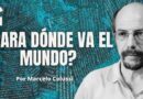 ¿Para dónde va el mundo?