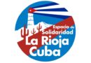 La Rioja inaugura el Espacio de Solidaridad La Rioja–Cuba La Rioja inaugura el Espacio de Solidaridad La Rioja–Cuba