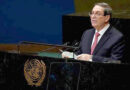 Canciller de Cuba en la ONU: «Si luchamos con determinación, un mundo mejor será posible»